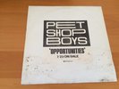 12 INCH SINGLE PET SHOP BOYS OPPORTUNITIES JAPAN PROMO ONLY