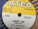 The Coasters 78 RPM Yakety Yak