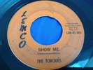Hear Rare Garage Punk 45 : The Torques   Show Me   It's Me Not You   Lemco 883