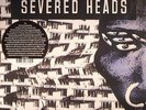 SEVERED HEADS - Stretcher (reissue) - Vinyl (gatefold 2xLP)
