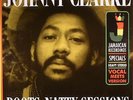 CLARKE, Johnny - Roots Natty Sessions (Record Store Day 2016) - Vinyl (LP)