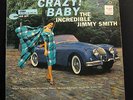 Jimmy Smith - Crazy  Baby LP VG+ BST 84030 RVG Ear NYC Blue Wht Lbl Vinyl Record