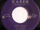 CAPITOLS - COOL PEARL / DON'T SAY MAYBE BABY - KAREN 45-1536 EX (CUT OUT)