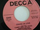 CANDY AND THE KISSES - SOMEONE OUT THERE - CHAINS OF LOVE
