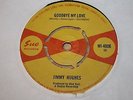 JIMMY HUGHES - GOODBYE MY LOVE / IT WAS NICE - EXCELLENT-