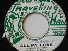 1971 Roots Dub Reggae - All My Love - Rohan & Peter - Travelling Man