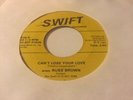 Modern Soul 45 - Russ Brown - Make Me Your Lover - Swift -  7