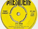 TERRY LINDSEY It's Over UK PRESIDENT 45 1969 Northern Soul EX