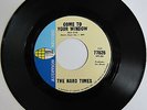 HARD TIMES: Come To Your Window / That's All I'll Do - Folk Rock/Psych Promo M-