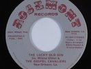 Black Gospel 45 WILENA ULMER & GOSPEL CAVALIERS The Lucky Old Sun ROSEMONT HEAR