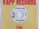 Latin Soul 45 LATIN SOULS The Party is Over KAPP NM HEAR