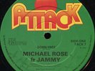 Michael Rose & Jammy - Born Free UK Attack 12