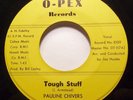 Soul/funk 45 - Pauline Shivers - Tough Stuff  - Mint-