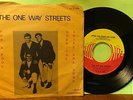 (ROCK 45) THE ONE WAY STREETS - IF YOU'RE LOOKING FOR A FOOL / WHEN THE CHIPS...