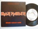 IRON MAIDEN where eagles dare 45 RARE ORIGINAL 1984 SPAIN UNIQUE *PROMO* 7