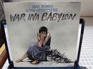 MAX ROMEO/WAR INA BABYLON/JAPAN ISLAND ORG LP