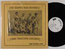 GOSPEL SOUL REVIVALS Come Together Children SONIC LP SHRINK funk gospel HEAR