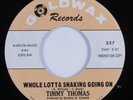 Northern Soul 45 TIMMY THOMAS Whole Lotta Shaking Going On GOLDWAX HEAR VG++