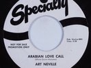 R&B Popcorn Soul Exotica 45 ART NEVILLE Arabian Love Call SPECIALTY HEAR