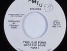 Funk Go-Go 45 TROUBLE FUNK Drop The Bomb JAMTU HEAR VG+