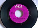 LARRY WILLIAMS I AM THE ONE / YOU ASK FOR ONE GOOD REASON OKEH RARE NORTHERN