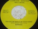 Nombres-You Got My World in Your Hands MODERN SOUL 45 LORAIN SOUND EX RARE Hear