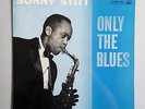 Sonny Stitt - Only The Blues - Vinyl LP UK 1958
