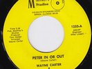 WAYNE CARTER Peter In Or Out ** northern soul 45 funk crossover HEAR