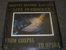 Dorothy Brandon McMillian Live In Concert From Gospel To Opera RARE Christian NM
