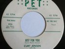 RARE ( ROCKABILLY 45 ) 1958 ORIGINAL - CURT JENSEN - JUST FOR YOU - PET PROMO EX