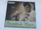 BISMILLAH KHAN 160 Gram HMV LP Record Bollywood India-1024