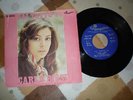 CARLA BISSI-La festa mia/Fai tutto tu-Disco 45 giri RARISSIMO - CAROSELLO -
