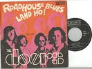 THE DOORS roadhouse blues / land ho 7