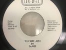 MAGI * Win or Lose 45 * Rare Private US Hard Rock Psych Acid Archives
