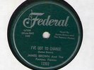 c 78 RPM James Brown Federal 12352 in E
