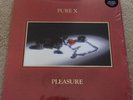 Pure X - Pleasure 1st Press Clear W/Red Splatter 200 Only LP MINT (Acephale)