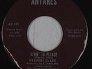 Northern Soul 45 - Delores Clark - Livin' To Please - Antares - VG+ mp3