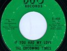 THE ONCOMING TIMES If You Had My Love X-OVER SOUL 45 on DUO