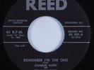 Country Western Hillbilly 45 CHARLIE HUNT Remember I'm The One REED HEAR