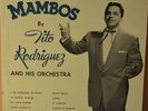 TITO RODRIGUEZ 'MAMBOS VOLUME 1' LATIN JAZZ TICO 10