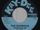 Funk 45 - Bamboos - Tighten Up/Voodoo Doll - Kay-Dee - NM mp3