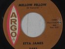 Northern/Deep Soul 45 - Etta James - Mellow Fellow - Argo - mp3