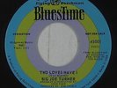 Northern Soul 45 - Big Joe Turner - Two Loves Have I - Bluestime - VG++ mp3