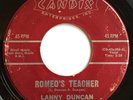 Teen Rockabilly 45   LANNY DUNCAN “Romeo’s Teacher” on CANDIX orig ‘60 HEAR