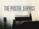 THE POSTAL SERVICE ***Give Up **Brand New Record LP Vinyl
