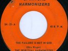 THE SPIRITUAL HARMONIZERS The Failure Is Not In God BLACK GOSPEL 45