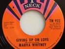 FUNK / SOUL 45 / MARVA WHITNEY / GIVING UP ON LOVE / MY QUEST / TNECK 922