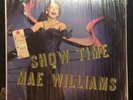 Show Time Mae Williams 12