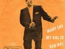 RONNIE HAWKINS - MARY LOU/MY GIRL IS RED HOT - SONET T 7073 - RED VINYL - RAR