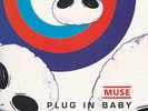 Muse - Plug In Baby 7